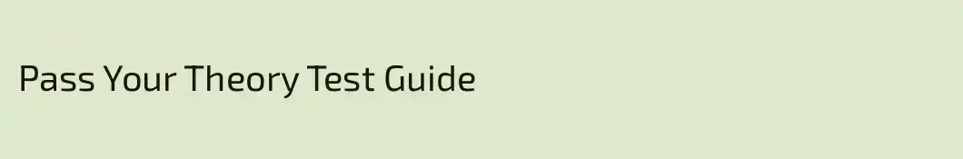 Pass Your Theory Test Guide